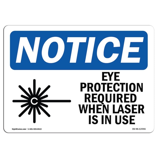 OSHA, Eye Protection Required When With Symbol, 24in X 18in Rigid Plastic, OS-NS-P-1824-L-12356